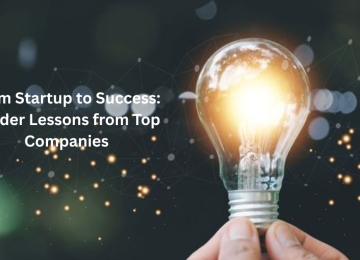 From Startup to Success: Insider Lessons from Top Companies