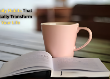 10 Daily Habits That Radically Transform Your Life in 30 Days